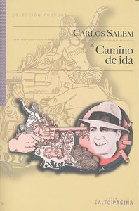 CAMINO DE IDA 2ªED, de SALEM,CARLOS | portada del libro