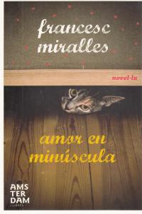 Amor en minúscula, de Miralles Contijoch | portada del libro