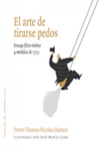El arte de tirarse pedos, de Hurtaut, Pierre-Thomas-Nicolas | portada del libro