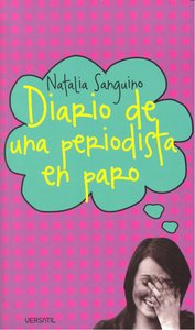 Diario de una periodista en paro, de Sanguino, Natalia | portada del libro