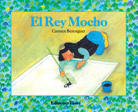 El Rey mocho, de Carmen Berenguer | portada del libro