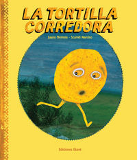 La tortilla corredora, de Laura Herrera | portada del libro