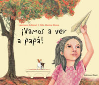 Vamos a ver a papá!, de Lawrence Schimel | portada del libro