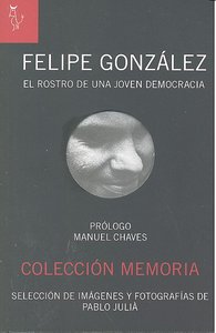 FELIPE GONZALEZ, de JULIÀ, PABLO | portada del libro