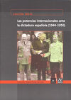 Las potencias internacionales ante la dictadura española (1944-1950), de GUELL, CASILDA | portada del libro