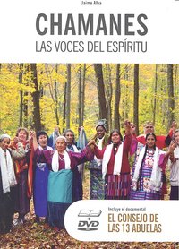 CHAMANES LAS VOCES DEL ESPIRITU, de ALBA | portada del libro