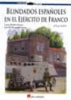 Blindados españoles en el ejército de Franco, de Lucas Molina Franco | portada del libro