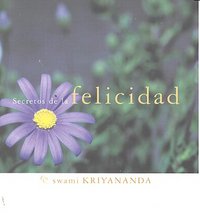 Secretos de la felicidad, de Kriyananda | portada del libro