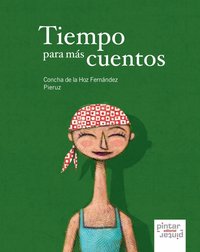 Tiempo para más cuentos, de Hoz Fernández, Concha de la | portada del libro