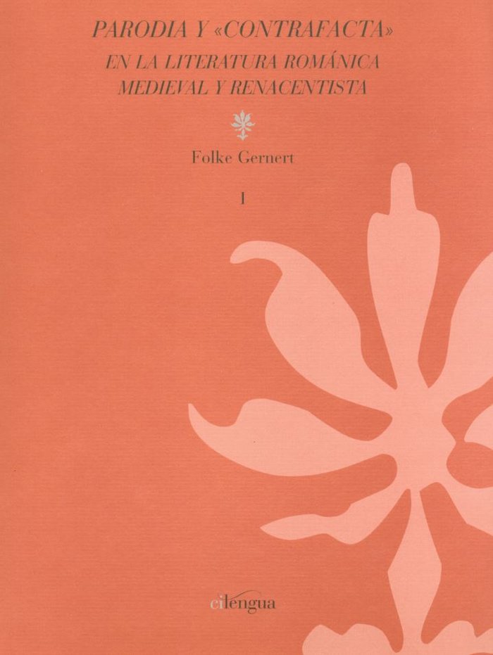 Parodia y "contrafacta" en la literatura románica medieval y renacentista, de Gernert, Folke | portada del libro
