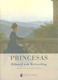 Princesas, de Keyserling, Eduard von | portada del libro