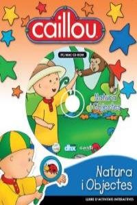 CAILLOU NATURALESA I OBJECTES | portada del libro