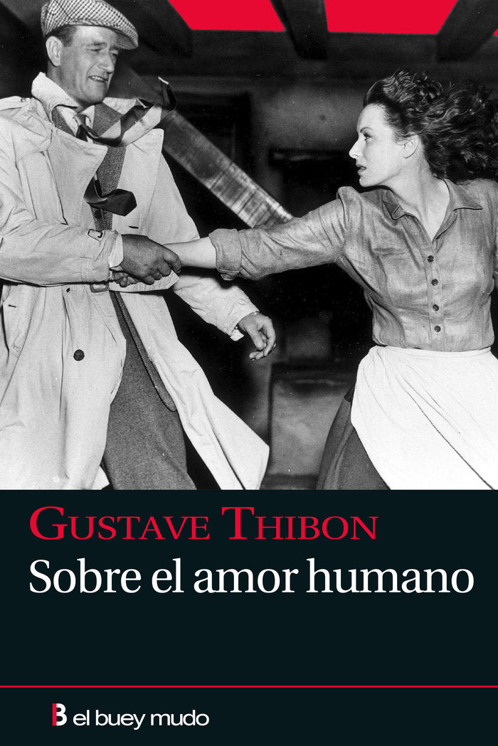 Sobre el amor humano, de Thibon, Gustave | portada del libro