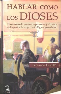 HABLAR COMO LOS DIOSES, de CASTELLO | portada del libro