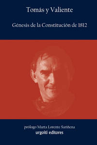 Génesis de la Constitución de 1812, de Tomás y Valiente, Francisco | portada del libro