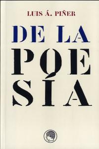 De la poes¡a, de PIÑER, LUIS A. | portada del libro