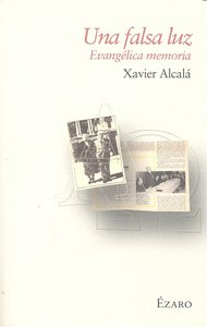 Una falsa luz, de Xavier Alcalá | portada del libro