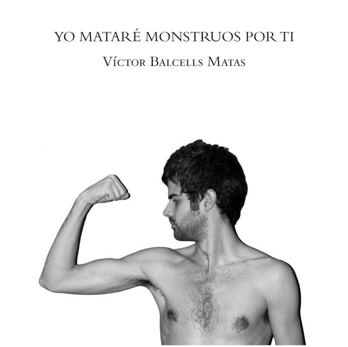 Yo mataré monstruos por ti, de Balcells Matas, Víctor | portada del libro
