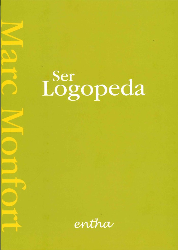 Ser Logopeda, de Monfort Riez, Marc | portada del libro