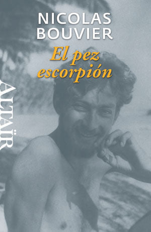 El pez escorpión, de Bouvier, Nicolas | portada del libro