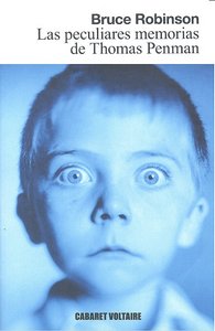 Las peculiares memorias de Thomas Penman, de Robinson, Bruce | portada del libro