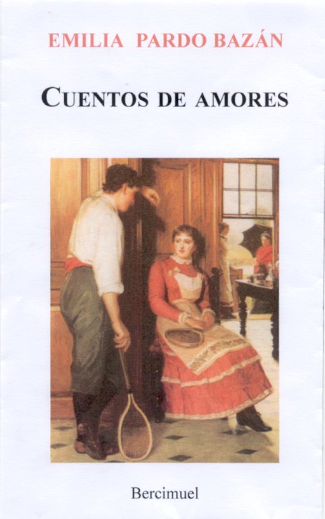 Cuentos de amores, de Pardo Bazán, Emilia | portada del libro