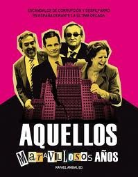AQUELLOS MARAVILLOSOS AÑOS, de ANIBAL, RAFAEL | portada del libro