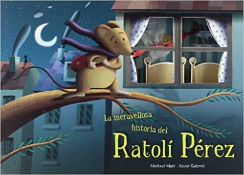 LA MERAVELLOSA HIST.RIA DEL RATOL¡ PEREZ, de MART¡, MERITXELL | portada del libro