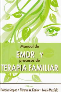 Manual de EMDR y procesos de terapia familiar, de Shapiro, Francine | portada del libro