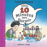 Faltan 10 minutos para dormir, de Peggy Rathmann | portada del libro