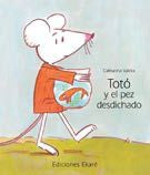 Totó y el pez desdichado, de Catharina Valckx | portada del libro