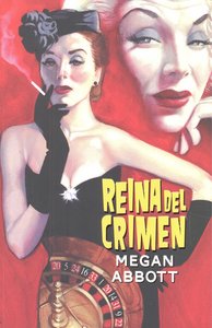 Reina del crimen, de Abbott, Megan | portada del libro