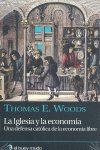 La Iglesia y la economía, de Woods, Thomas E. | portada del libro