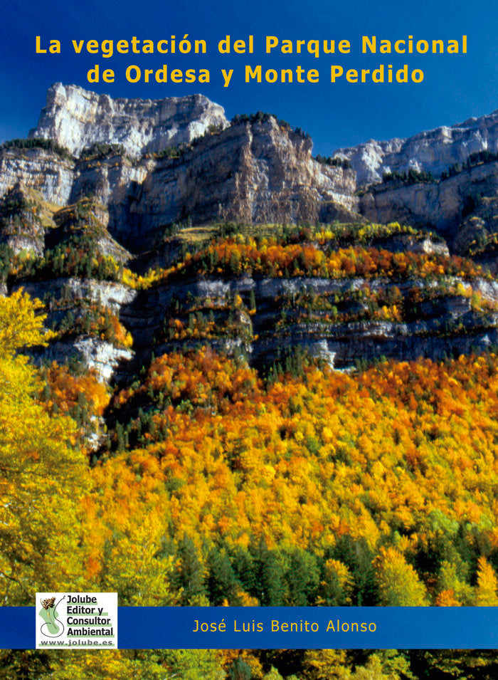 La vegetación del Parque Nacional de Ordesa y Monte Perdido, de Benito Alonso | portada del libro