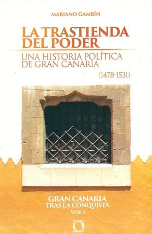 La trastienda del poder., de Gambin Garcia, Mariano | portada del libro
