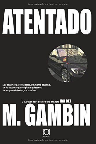 ATENTADO, de Gambín García, Mariano | portada del libro