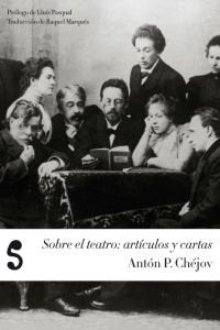 Sobre el teatro: art¡culos y cartas, de ANTóN P.CHéJOV | portada del libro