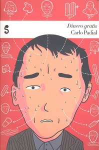 Dinero gratis, de CARLO PADIAL | portada del libro