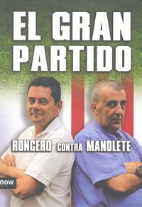 El gran partido, de Esteban Fernández, Manuel | portada del libro