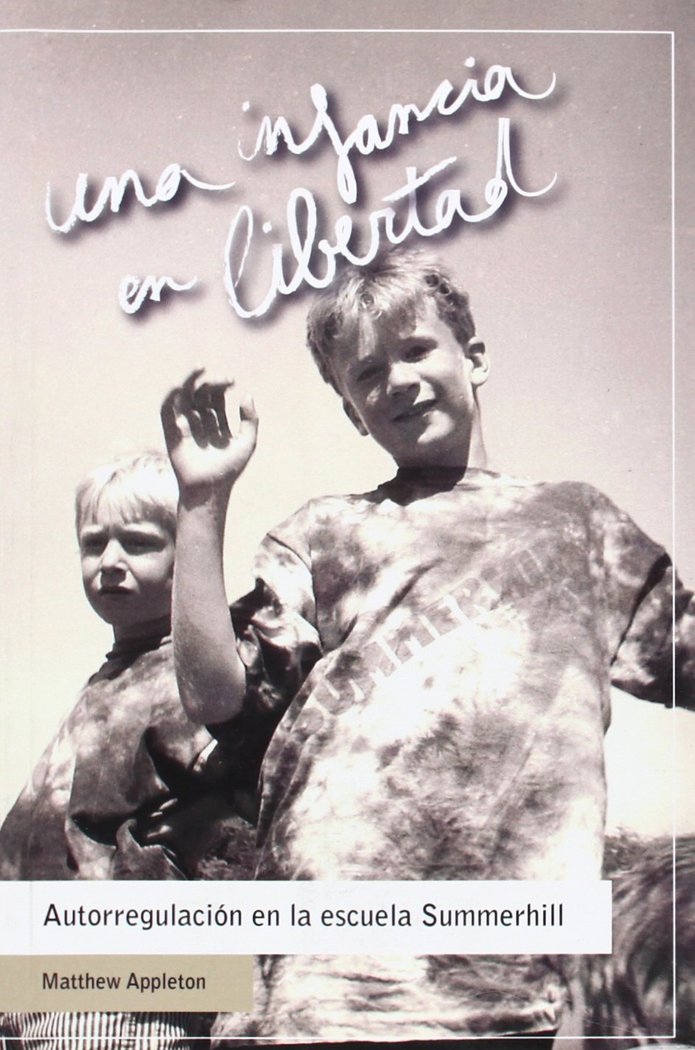 UNA INFANCIA EN LIBERTAD, de APPLETON, MATTHEW | portada del libro
