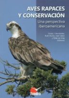 AVES RAPACES Y CONSERVACION, de Víctor J. Hernández | portada del libro