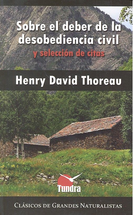 SOBRE EL DEBER DE LA DESOBEDIENCIA CIVIL Y SELECCION DE CITAS, de Thoreau | portada del libro