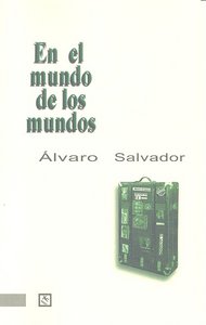 En el mundo de los mundos, de Salvador Jofre, Álvaro | portada del libro