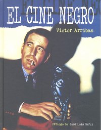 CINE NEGRO,EL 2ｦED, de ARRIBAS | portada del libro