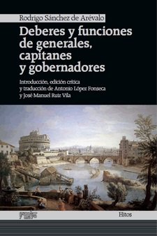 Deberes y funciones de generales, capitanes y gobernadores, de Sánchez de Arévalo | portada del libro