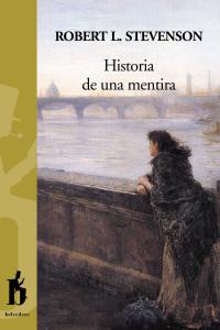 Historia de una mentira, de ROBERT L.STEVENSON | portada del libro