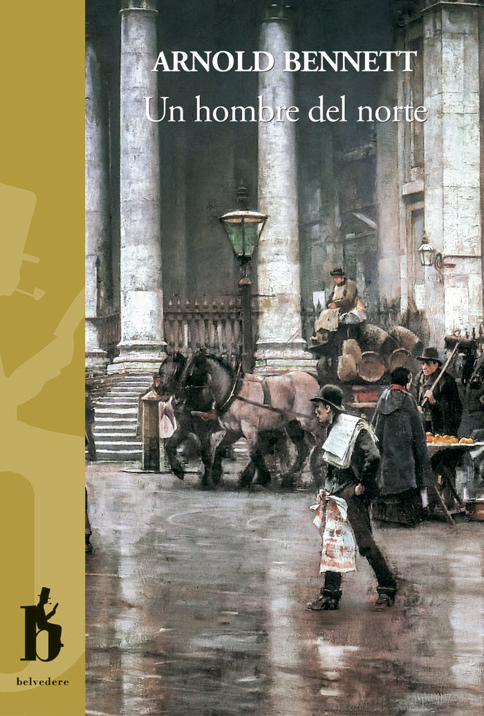 Un hombre del norte, de Arnold, Bennett | portada del libro