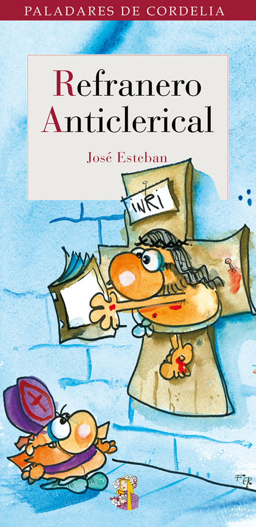 Refranero anticlerical, de Esteban [Gonzalo], José | portada del libro