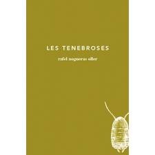 LES TENEBROSES, de RAFEL NOGUERAS OLLER | portada del libro