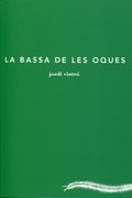 BASSA DE LES OQUES, LA, de VINTRO I RIGALL | portada del libro